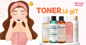 Cách Sử Dụng Toner Đúng Cách? Hướng Dẫn Chi Tiết Từ A Đến Z